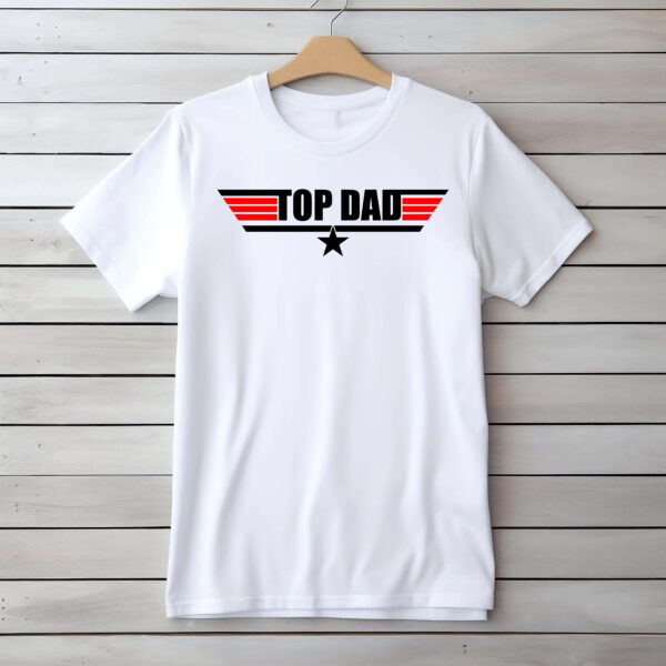 Top Dad T-Shirt - Image 2